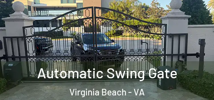  Automatic Swing Gate Virginia Beach - VA