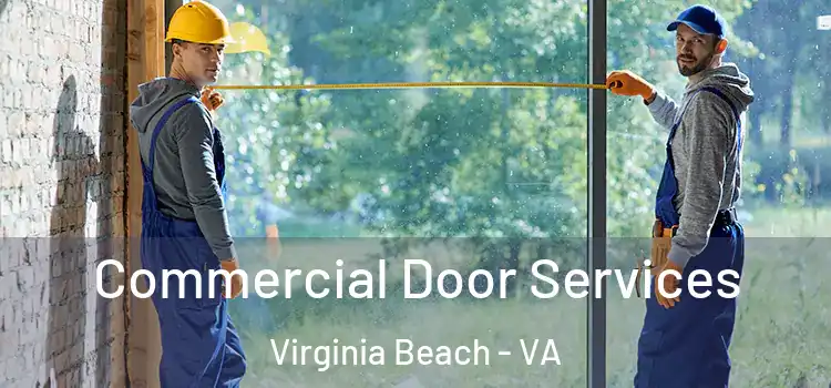  Commercial Door Services Virginia Beach - VA