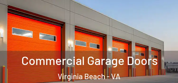  Commercial Garage Doors Virginia Beach - VA