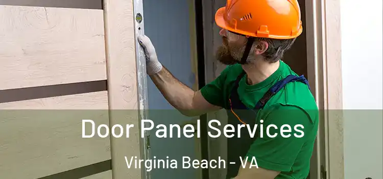Door Panel Services Virginia Beach - VA