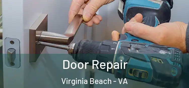  Door Repair Virginia Beach - VA